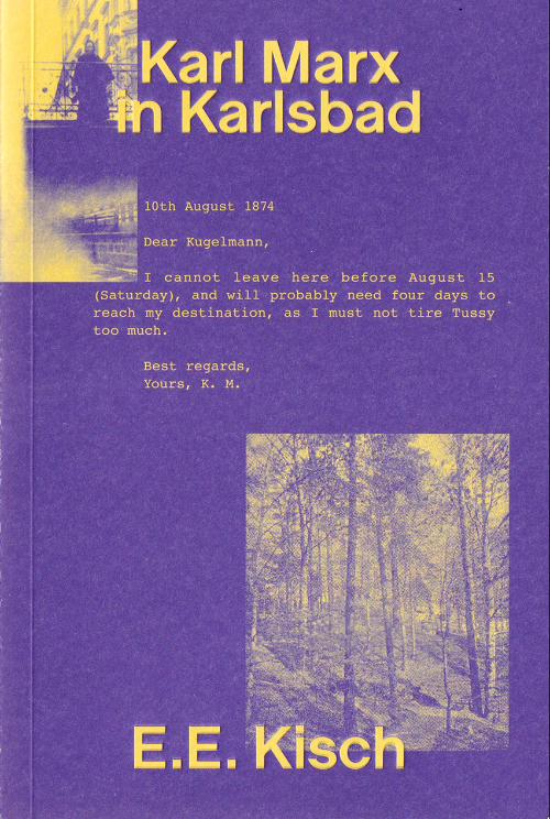 Egon Erwin Kisch - Karl Marx in Karlsbad