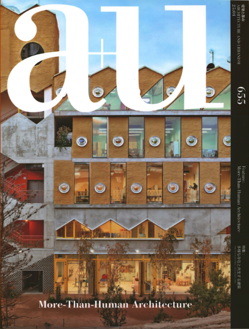 a+u 655 25:04 More-Than-Human Architecture