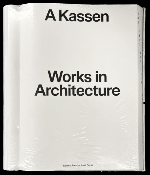 A Kassen: Works in Architecture