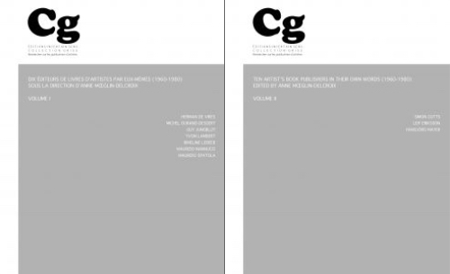 Ten Artists' Book Publishers in Their Own Words (1960-1980) (2 volumes)