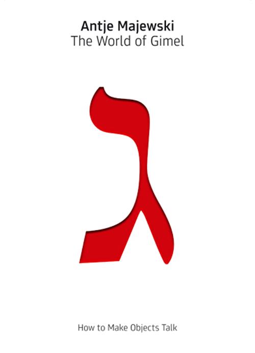 The World of Gimel How to Make Objects Talk