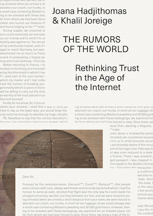 The Rumors of the World Rethinking Trust in the Age of the Internet