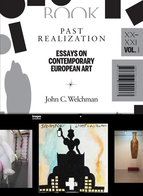 Past Realization: Essays on Contemporary European Art XX–XXI, Vol. 1