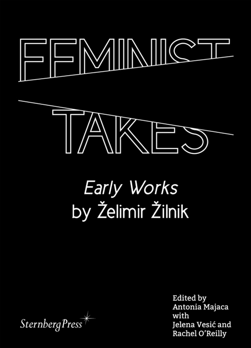 Feminist Takes Early Works by Želimir Žilnik