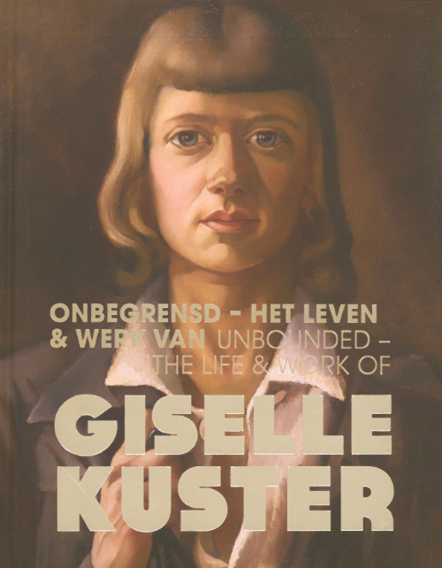 Unbounded - The Life & Work of Giselle Kuster