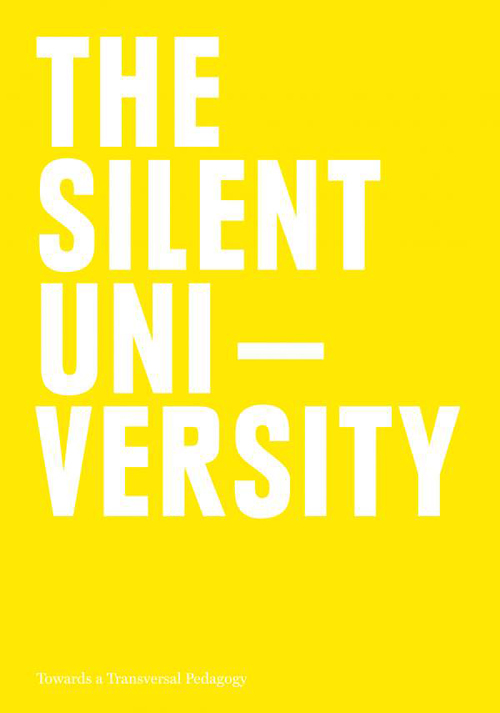 The Silent University Towards a Transversal Pedagogy