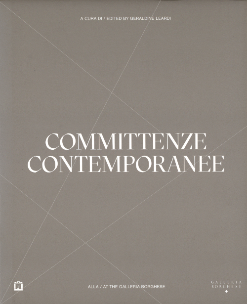 Committenze Contemporanee at The Galleria Borghese