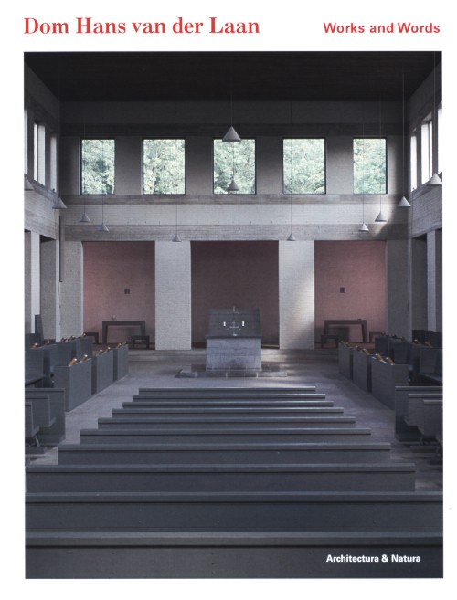Dom Van Der Laan: Works And Words (reprint pb)