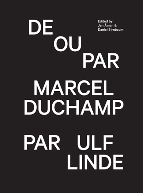 De ou par Marcel Duchamp par Ulf Linde
