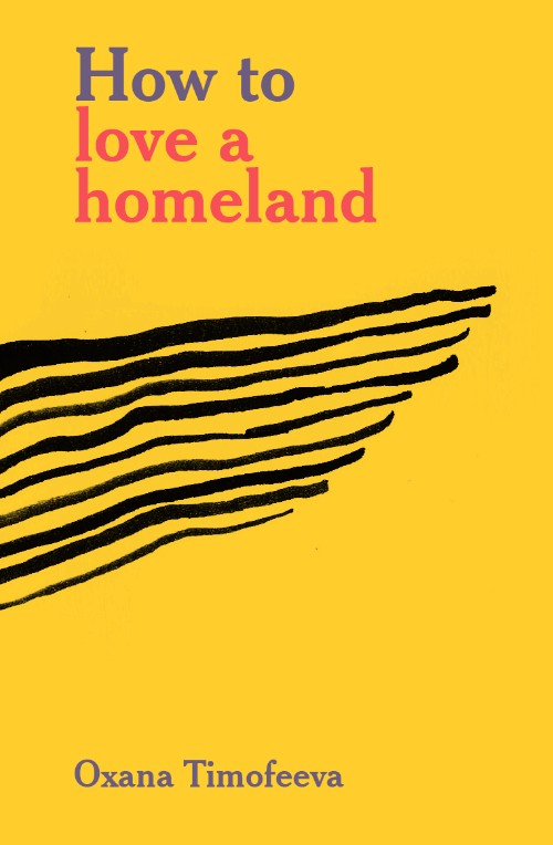 Oxana Timofeeva - How to love a homeland