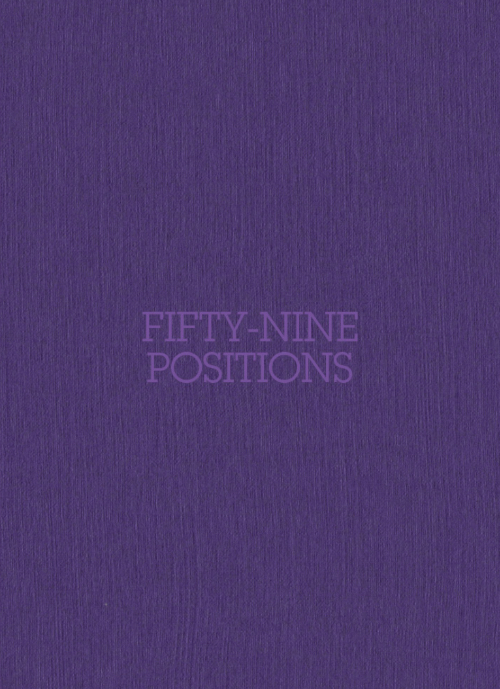 Erwin Wurm - Fifty-Nine Positions