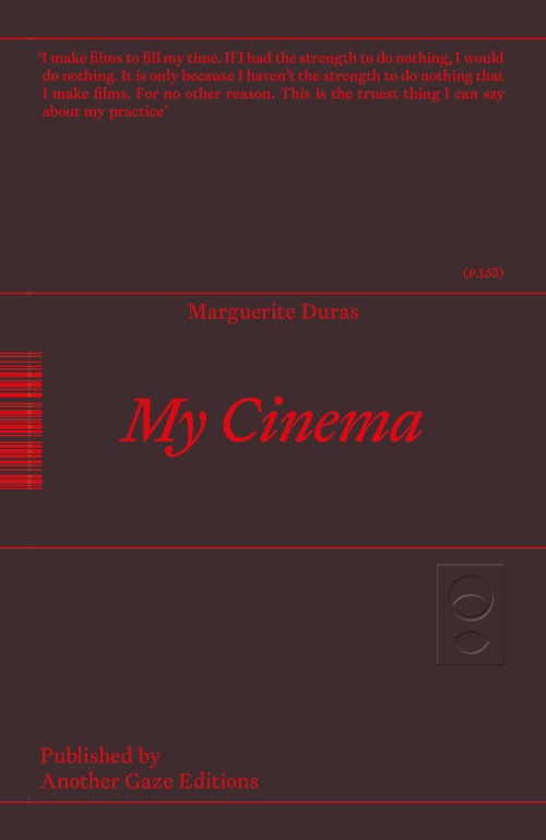 Marguerite Duras - My Cinema