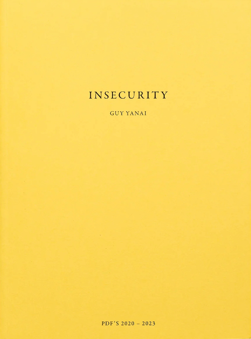 Guy Yanai – Insecurity