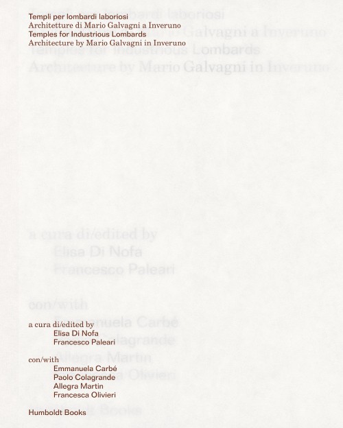 Temples for Industrious Lombards. Architecture by Mario Galvagni in Inveruno