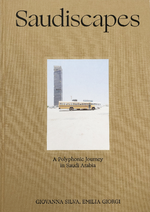 Giovanna Silva, Emilia Giorgi - Saudiscapes