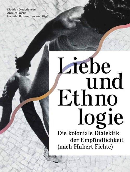 Liebe und Ethnologie
