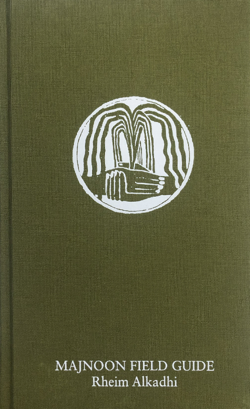 Rheim Alkadhi Majnoon Field Guide