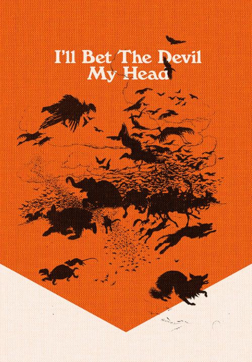 Carlos Alba  I'll Bet the Devil My Head