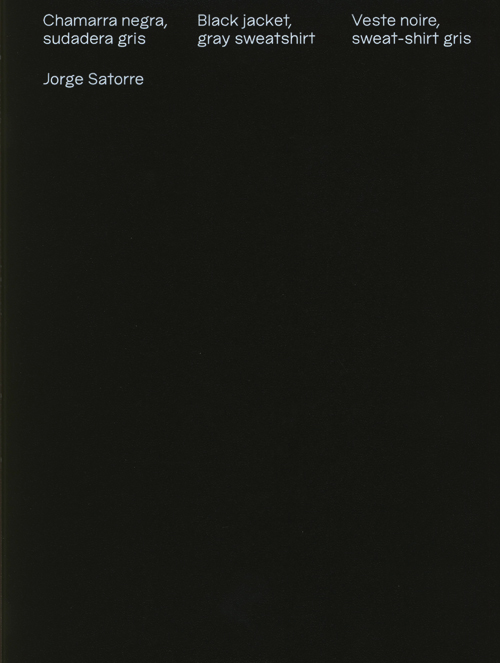 Jorge Satorre - Black Jacket, Gray Sweatshirt