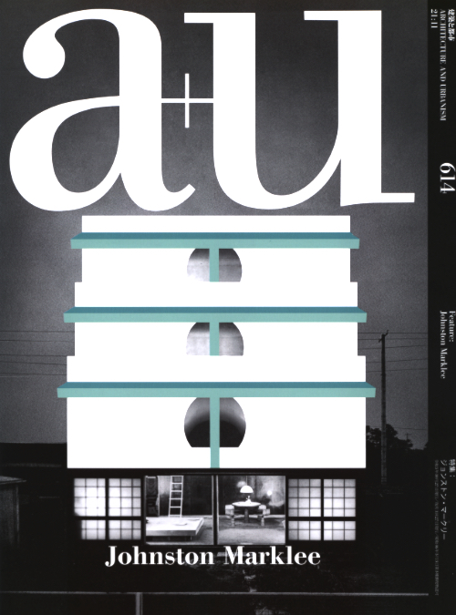 A+U 614 21:11 Johnston Marklee