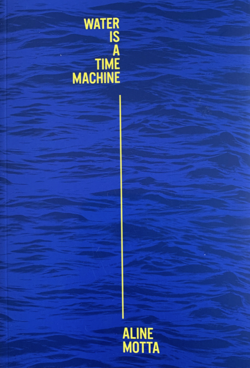 Aline Motta - Water is a Time Machine