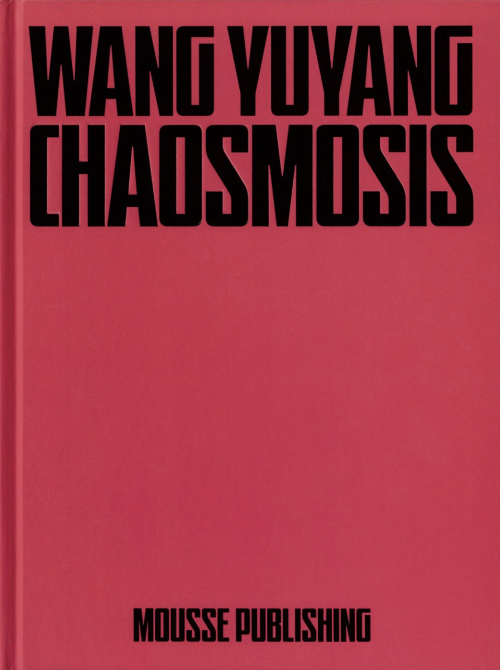 Wang Yuyang - Chaosmosis
