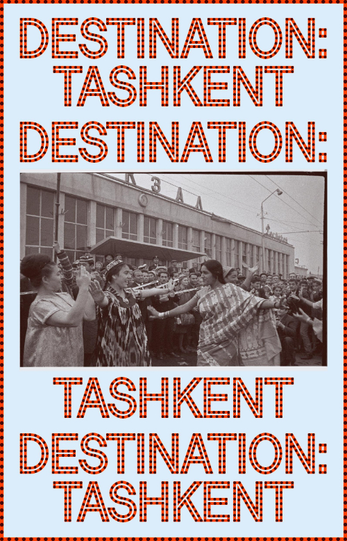 Destination: Tashkent - Experiences of Cinematic Internationalism