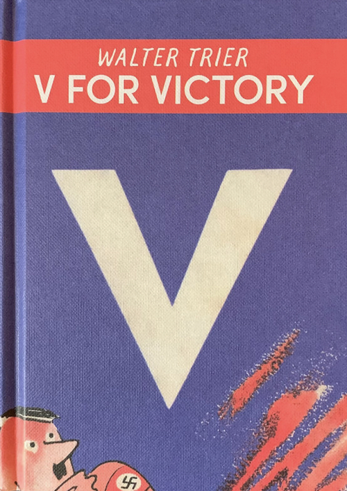 Walter Trier - V for Victory