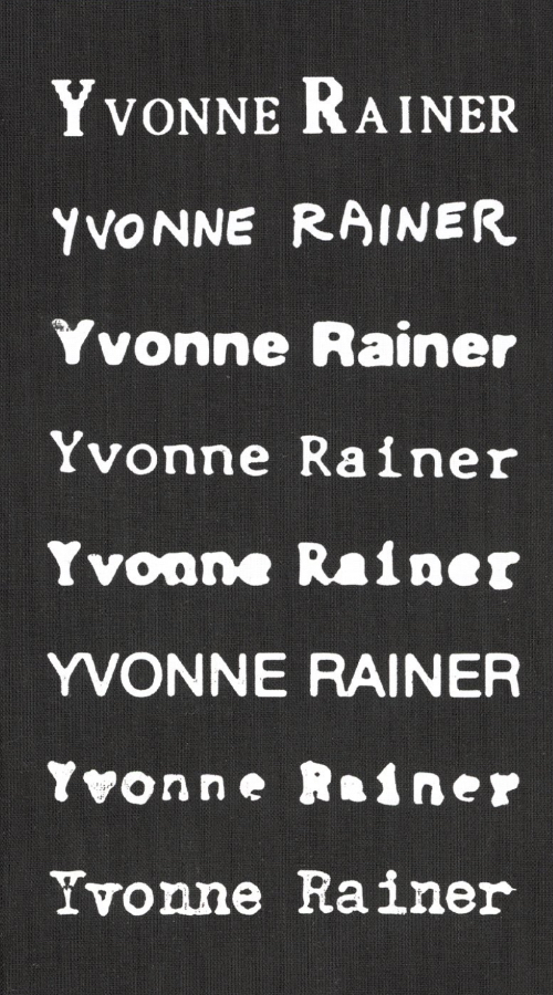 Privilege – Yvonne Rainer Filmography