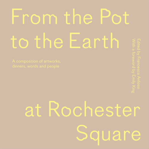 From the Pot to the Earth at Rochester Square