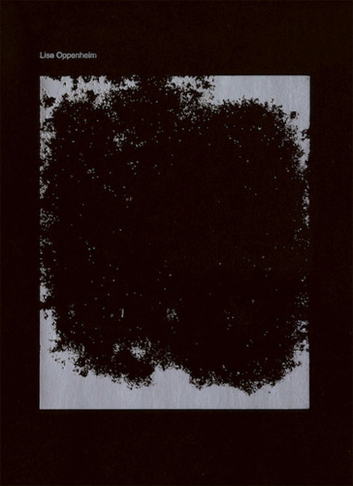 Lisa Oppenheim Works 2003–2013