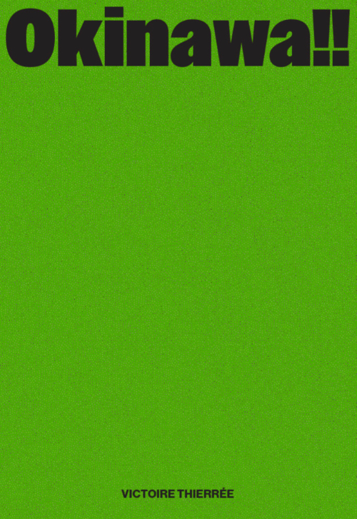 Victoire Thierrée - Okinawa!!