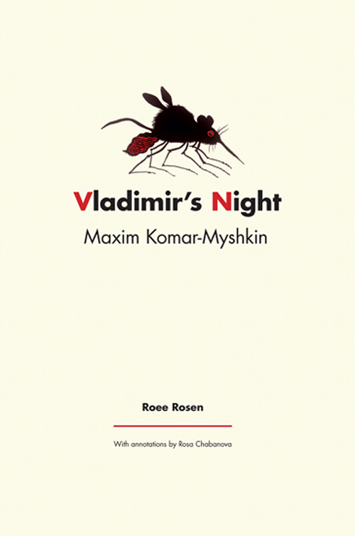 Maxim Komar-Myshkin: Vladimir’s Night